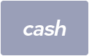 Cash